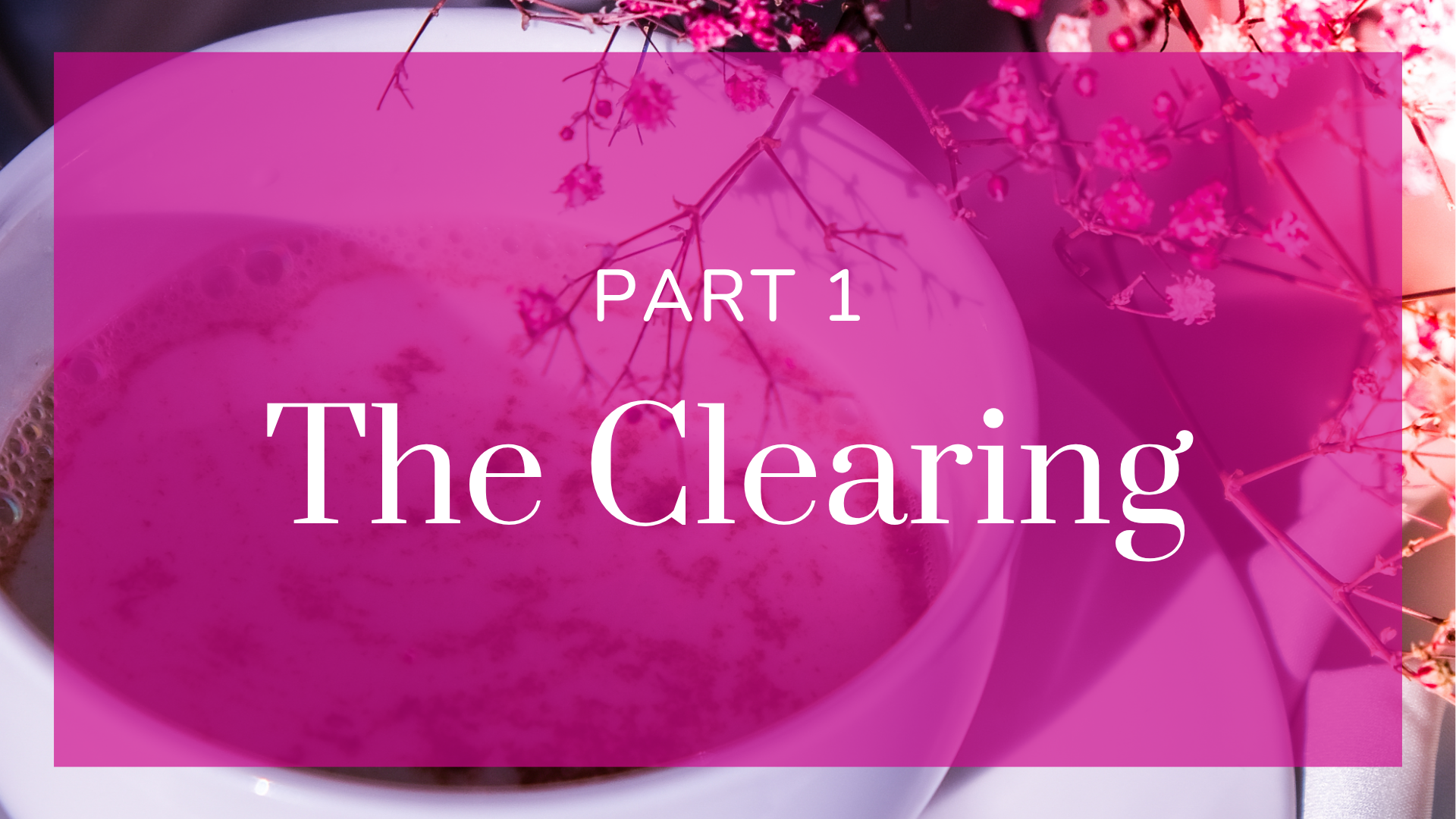 43 The Clearing part 1